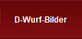 D-Wurf-Bilder